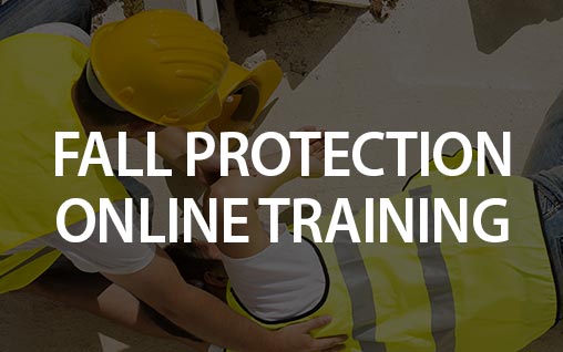 OSHA Fall Protection Certification Online Course